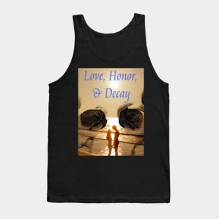 Love, Honor and Decay 80s Reboot Tank Top